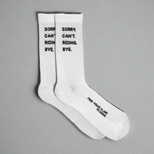  SORRY CAN'T RIDING BYE Socks - White